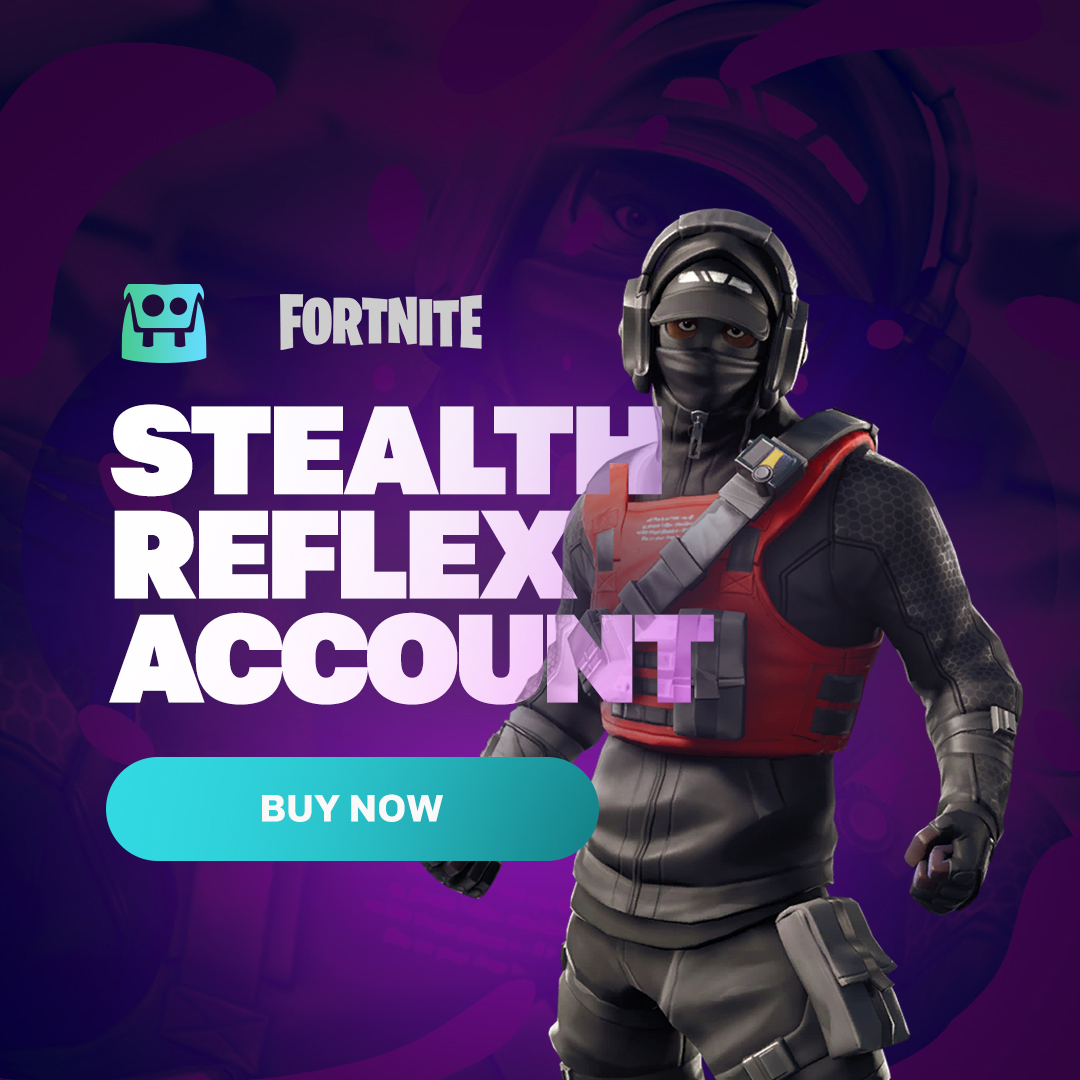 Fortnite Account – STEALTH REFLEX Skin